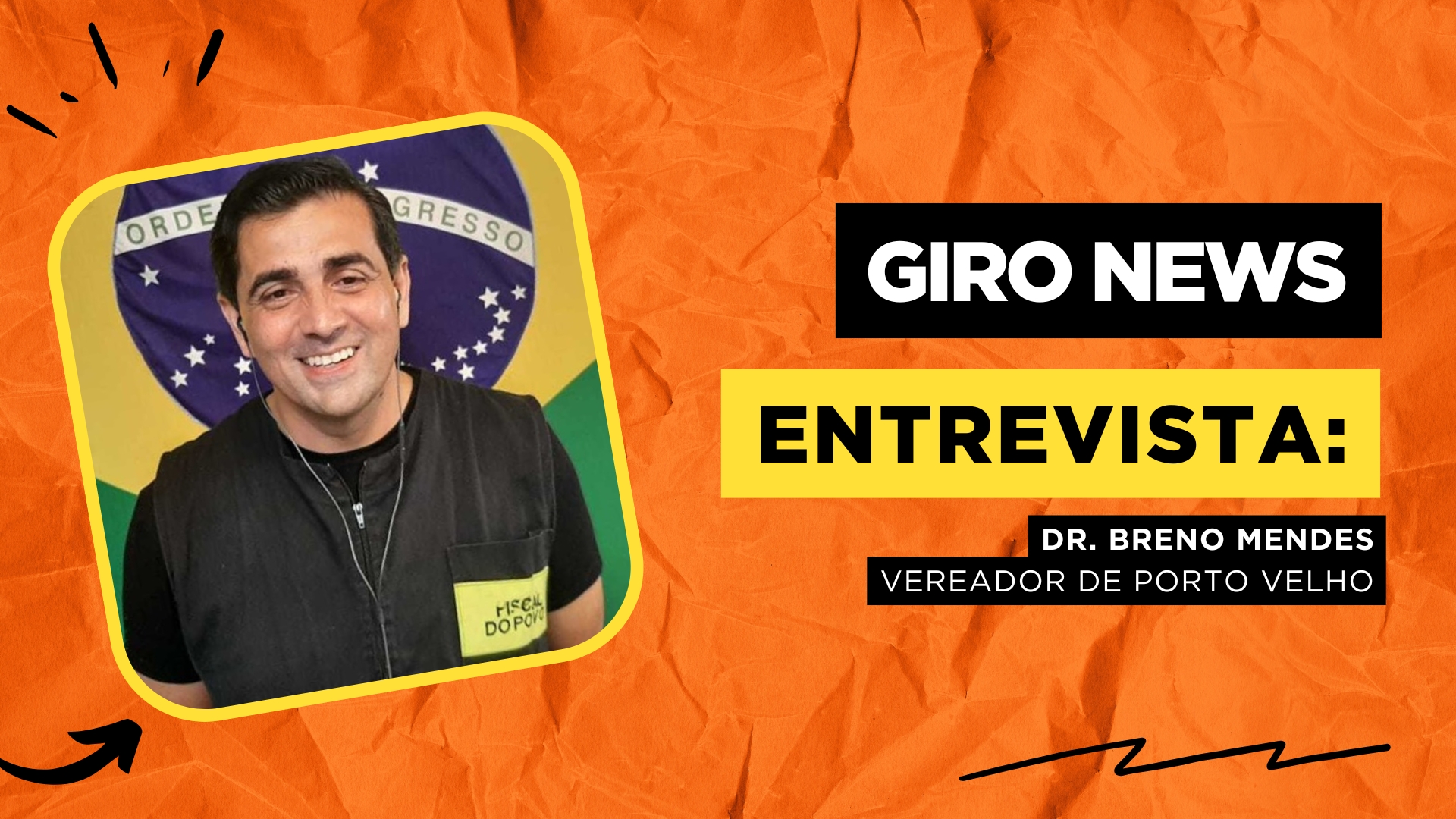 #GiroNews | Entrevista Dr. Breno Mendes - vereador de Porto Velho - News Rondônia