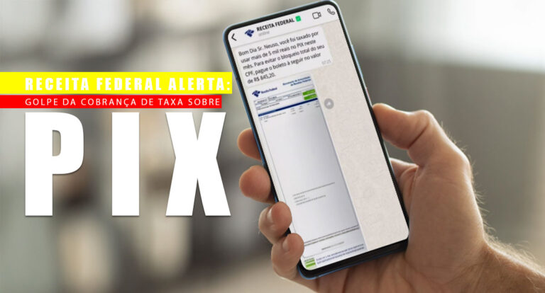 Receita Federal alerta: cuidado com o golpe da cobrança de taxa sobre PIX - News Rondônia
