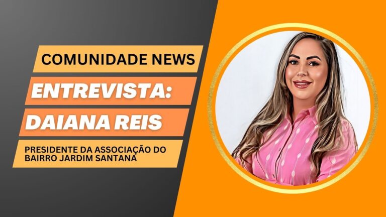 #ComunidadeNews | Entrevista Daiana Reis, presidente da Associação do Bairro Jardim Santana - News Rondônia