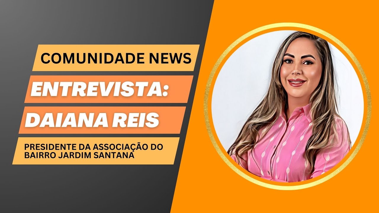 #ComunidadeNews | Entrevista Daiana Reis, presidente da Associação do Bairro Jardim Santana - News Rondônia