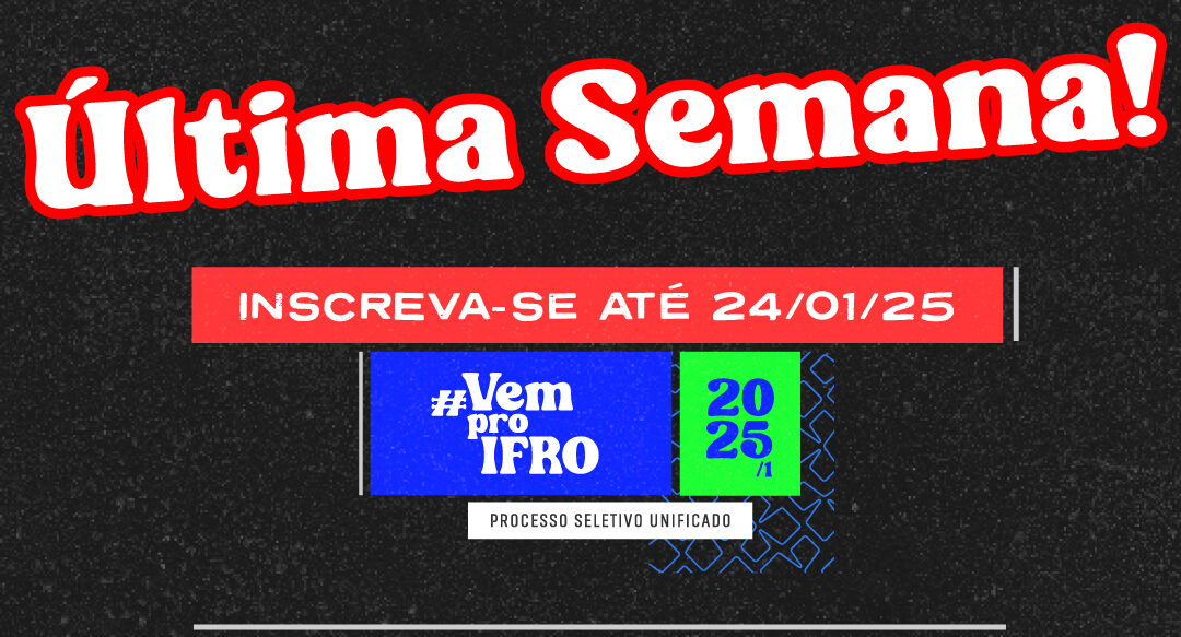 Últimos dias para se inscrever na seleção 2025/1 do IFRO