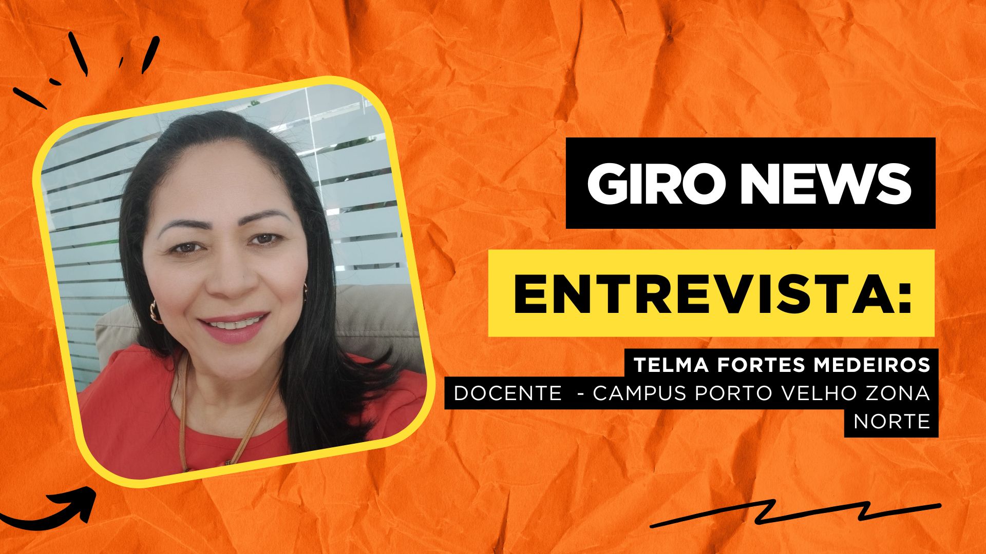 #GiroNews | Entrevista Telma Fortes Medeiros, docente do IFRO - News Rondônia