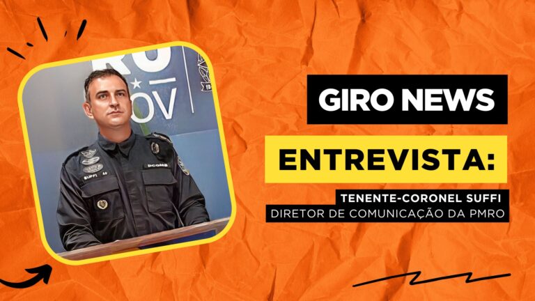 #GiroNews | Entrevista Tenente-Coronel Suffi - Diretor de comunicação da PMRO - News Rondônia