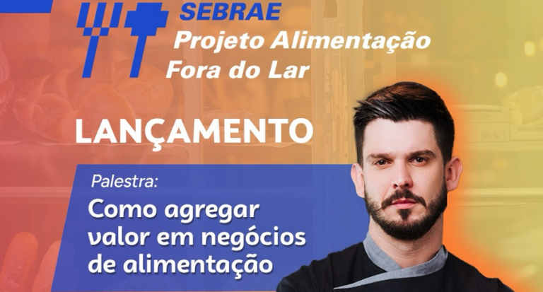 Sebrae-RO lança projeto voltado ao setor de Alimentação Fora do Lar