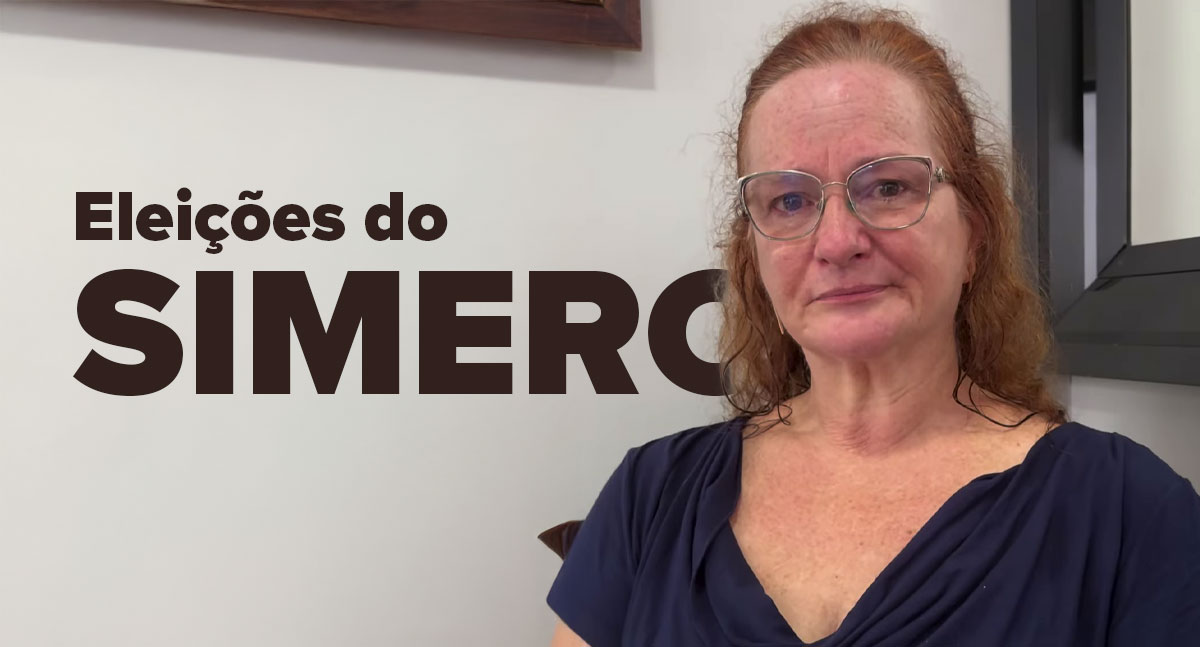 Eleição para a nova diretoria do SIMERO: Flávia Lenzi desiste após ataques pessoais - News Rondônia