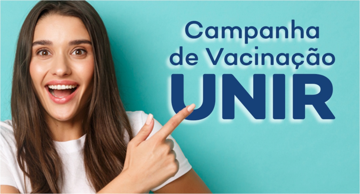 UNIR promove Campanha de Vacinação no Campus de Porto Velho nos dias 25 e 26/02