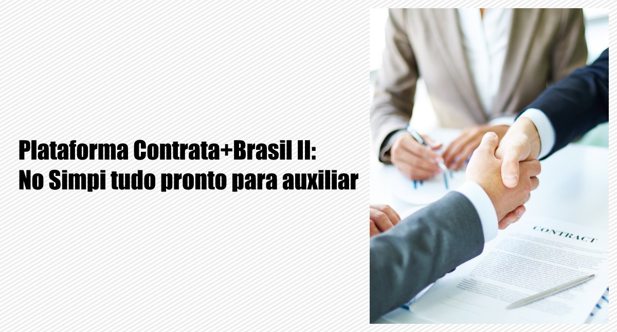 Coluna do Simpi: Plataforma Contrata+Brasil I - O Governo quer comprar de você! Tem Interesse? - News Rondônia