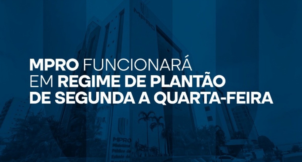 MPRO funcionará em regime de plantão de segunda a quarta-feira - News Rondônia