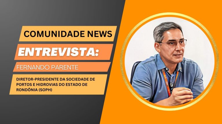 #ComunidadeNews | Entrevista Fernando Parente, diretor-presidente da Soph - News Rondônia