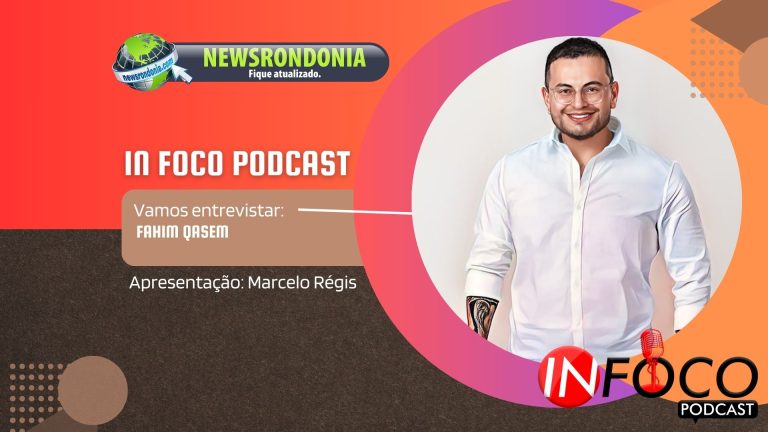#InFocoPodCast | Entrevista Fahim Qasem especialista em musculação e personal trainer - News Rondônia
