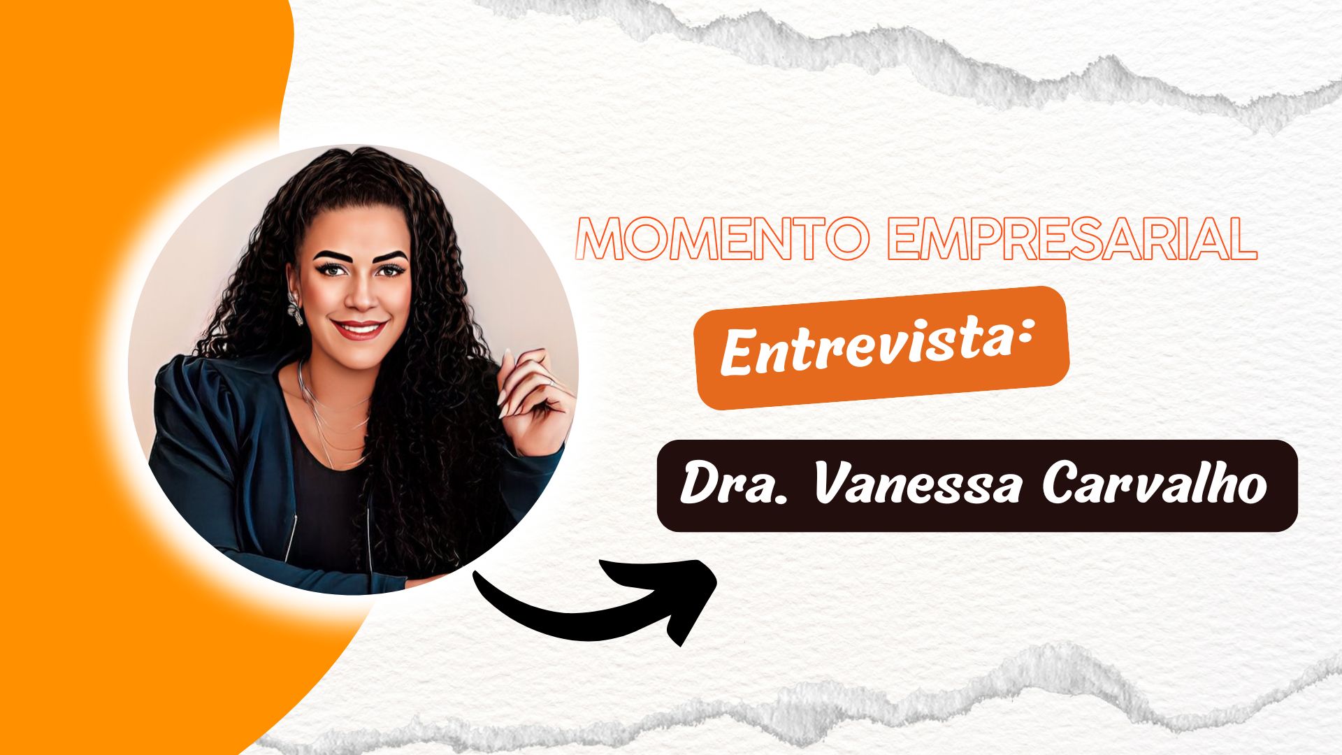 #MomentoEmpresarial | Entrevista Dra. Vanessa Carvalho - News Rondônia