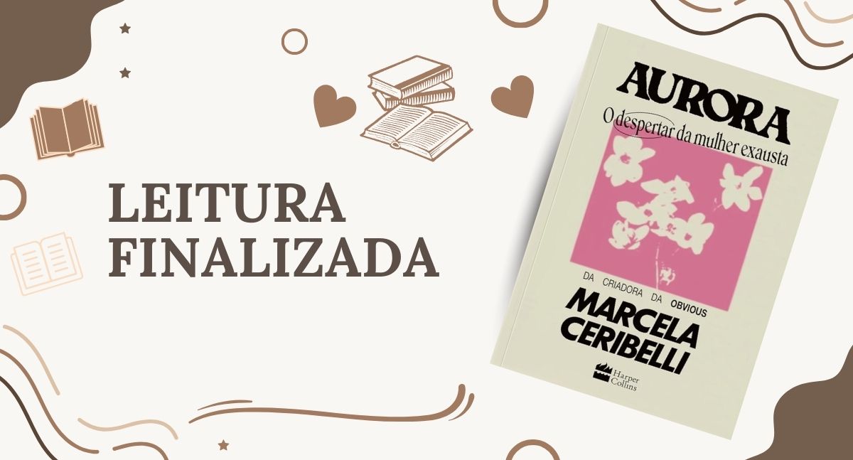 Leitura Finalizada: AURORA - Um despertar essencial para as mulheres de hoje - News Rondônia