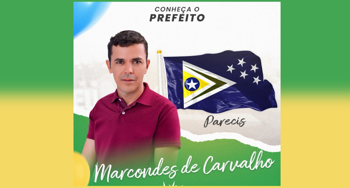 Prefeitos de Rondônia: Conheça Marcondes de Carvalho, de Parecis - News Rondônia