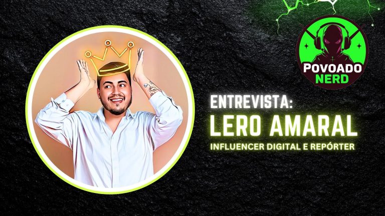 #PovoadoNerd | Entrevista o influencer digital e repórter Lero Amaral - News Rondônia