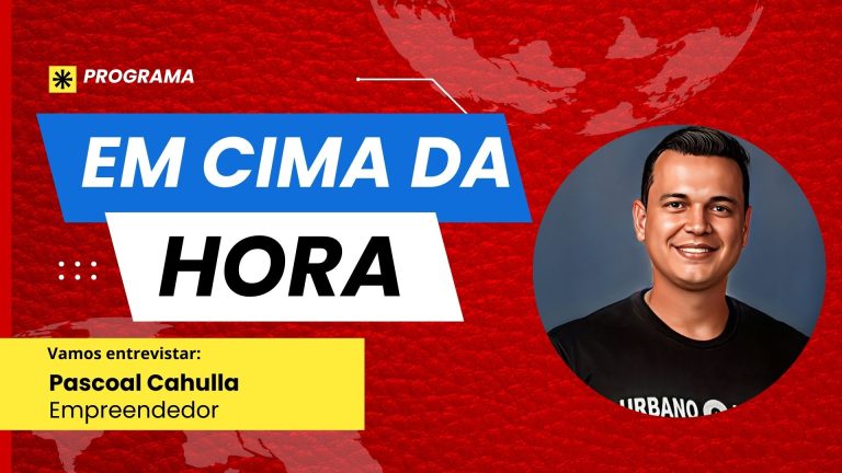 #emcimadahora | Entrevista Pascoal Cahulla - Empreendedor - News Rondônia