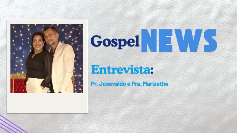 Gospel News recebe Pr. Josevaldo e Pra. Marizethe neste sábado (26) - News Rondônia
