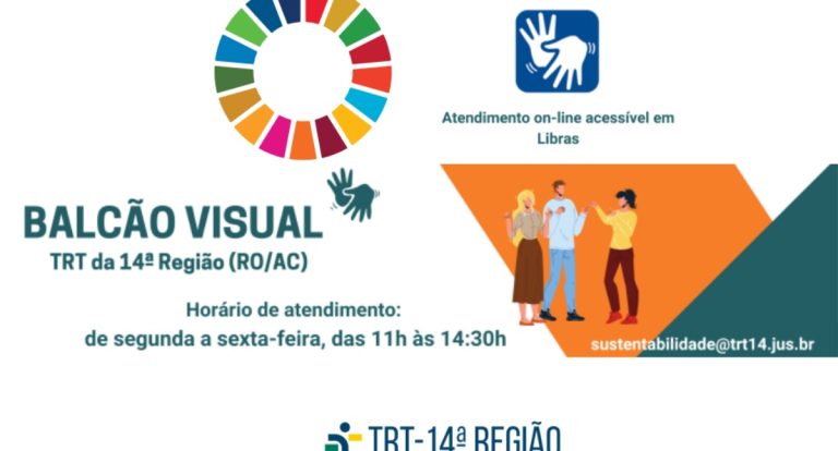 TRT-14 implanta o Balcão Visual para garantir atendimento em Libras a pessoas surdas