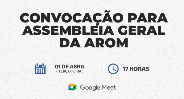 Hildon Chaves lidera Assembleia da AROM para apresentar avanços e desafios