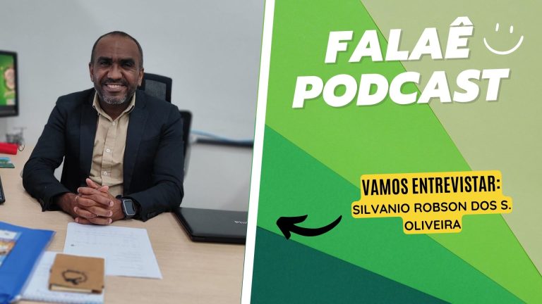 Falaê PodCast | Entrevista Silvanio Robson dos S. Oliveira - Diretor Administrativo SEMASF - News Rondônia