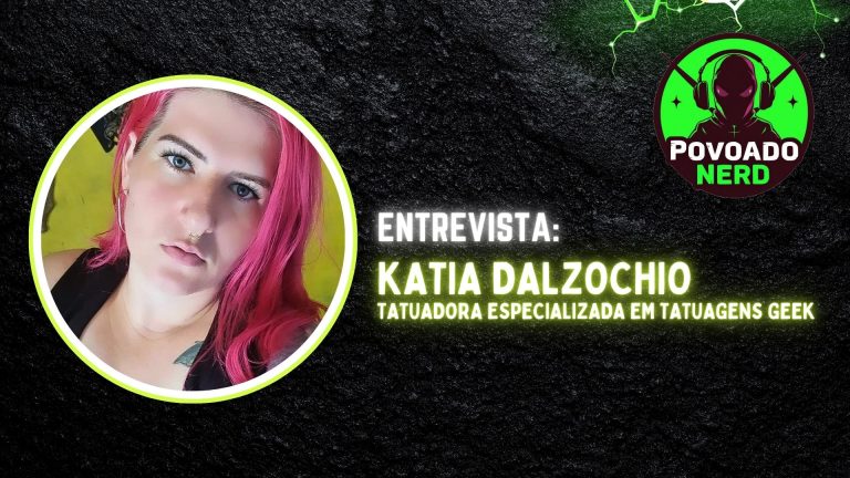 Povoado Nerd | Entrevista Katia Dalzochio - News Rondônia