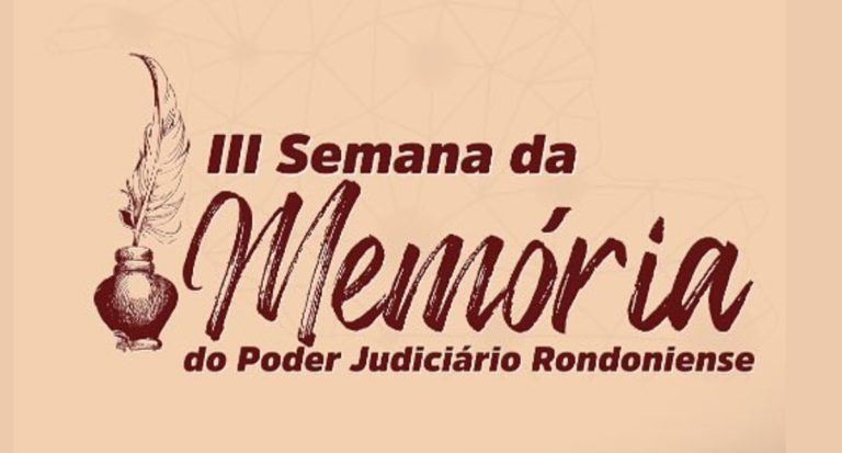 TRT-14 participa da III Semana da Memória do Poder Judiciário Rondoniense - News Rondônia