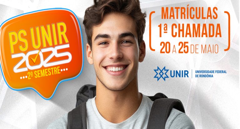 PS UNIR 2025 - Aprovados para cursos do 2º semestre são convocados para matrículas em 1ª chamada - News Rondônia