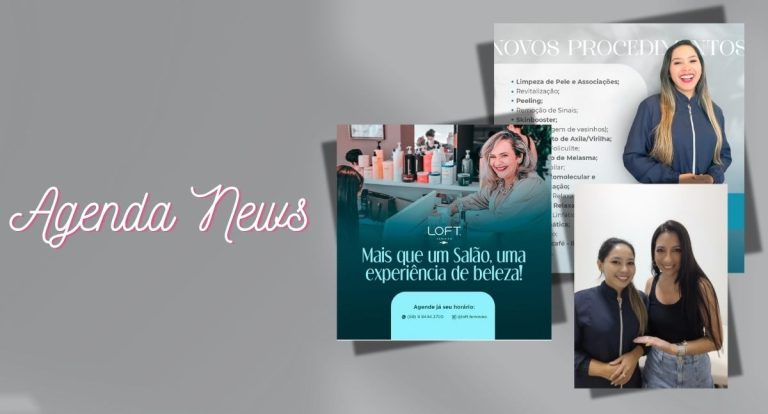 Agenda News: Loft Feminino expande serviços e agora oferece estética com biomédica esteta - News Rondônia