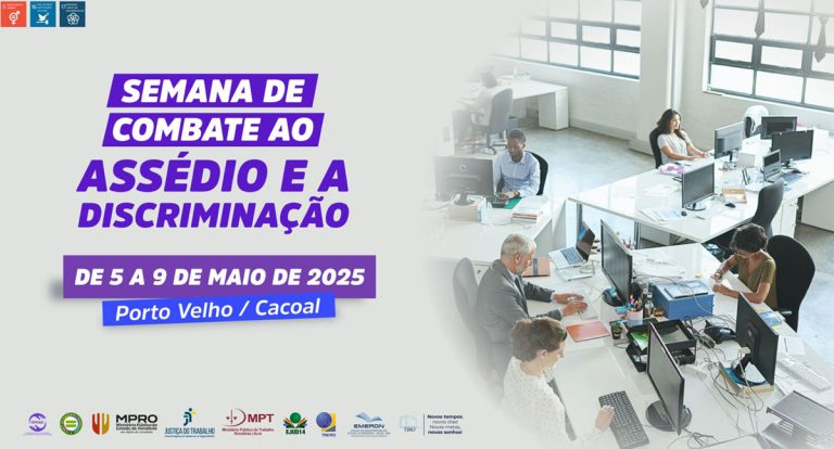 TRT-14 e parceiros realizam Semana de Combate ao Assédio e à Discriminação - News Rondônia