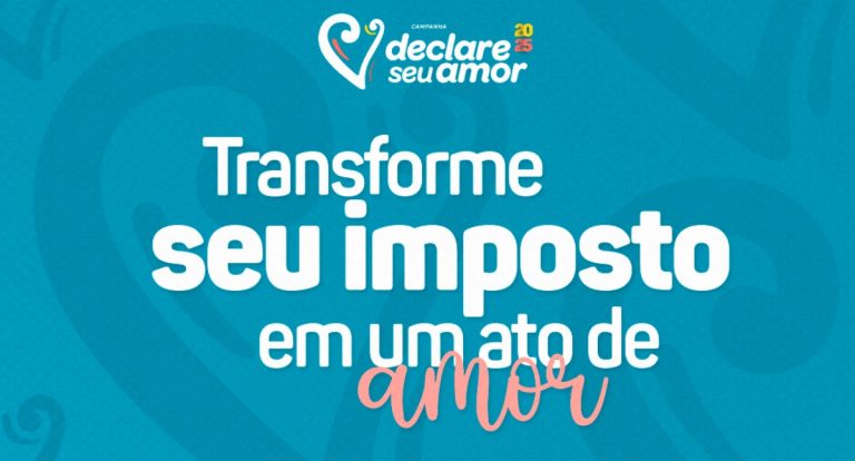 Declare seu Amor: Pessoas físicas e jurídicas podem doar até 3% do Imposto de Renda para ações beneficentes destinadas a crianças e adolescentes de Jaru - News Rondônia
