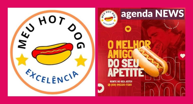 Agenda News: Meu Hot Dog Excelência está de casa nova e traz novidades deliciosas para os clientes - News Rondônia