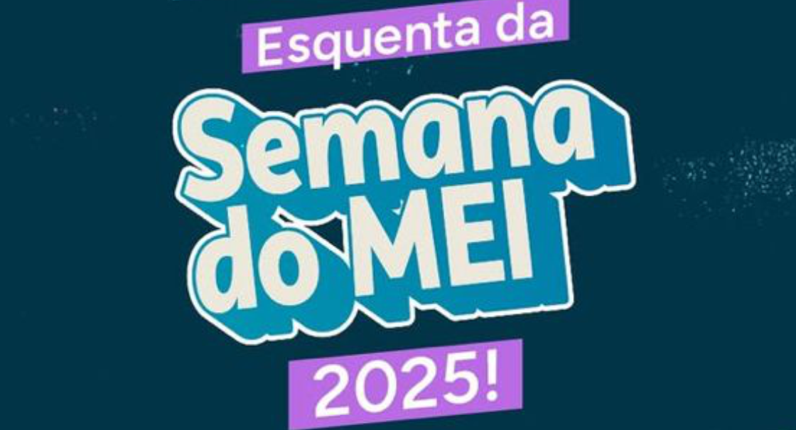 Esquenta para a Semana do MEI 2025
