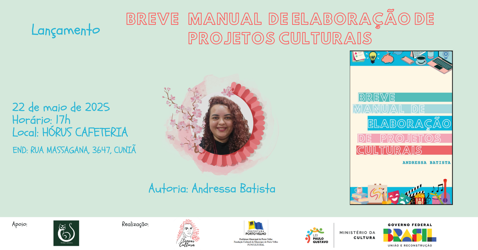 Lançamento do livro Breve Manual de Elaboração de Projetos Culturais de Andressa Batista