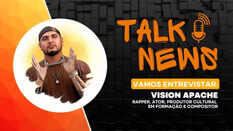 Talk News | Entrevista: Vision Apache - Rapper, ator e produtor cultural em formação - News Rondônia