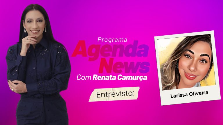 Agenda News | Entrevista Larissa Oliveira - News Rondônia