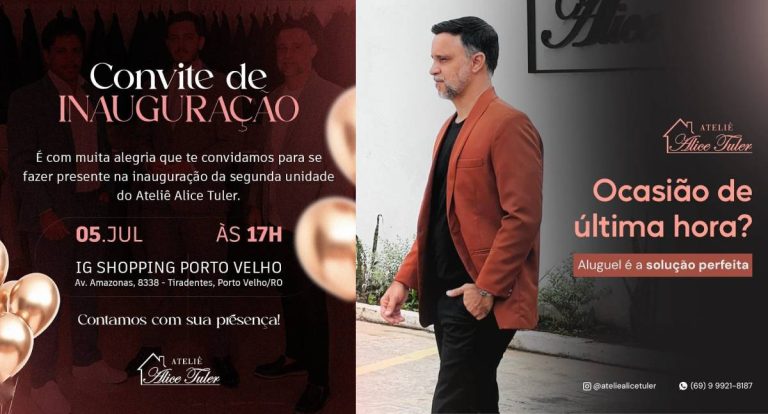 Agenda News: Ateliê Alice Tuler inaugura nova unidade na Zona Leste e reforça presença no mercado de moda masculina em Porto Velho