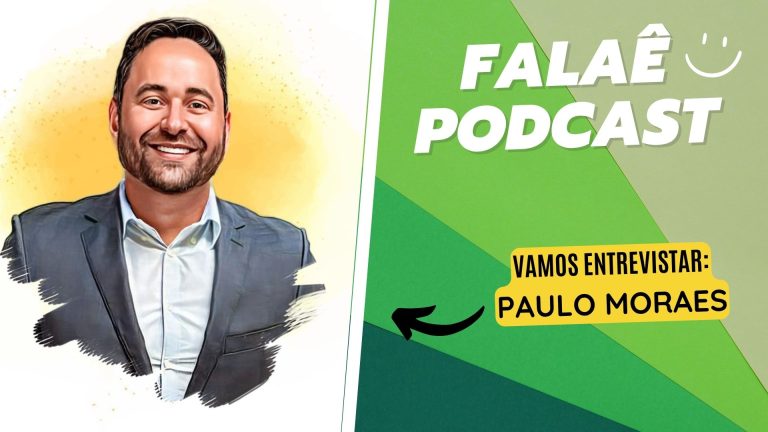 Falaê PodCast | Entrevista Paulo Moraes - News Rondônia