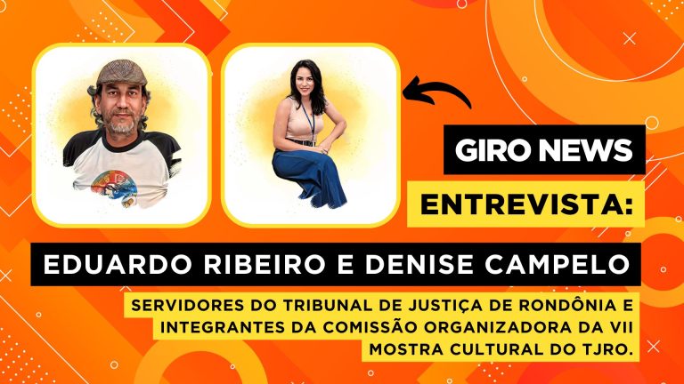Giro News | Eduardo Ribeiro e Denise Campelo, servidores do Tribunal de Justiça de Rondônia - News Rondônia