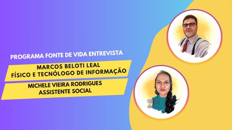 Fonte de Vida | Entrevista Marcos Beloti Leal e Michele Vieira Rodrigues - News Rondônia