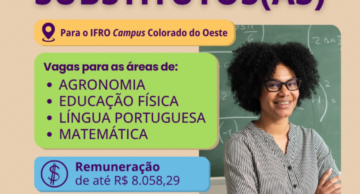 IFRO Colorado do Oeste abre seleção para professores substitutos em quatro áreas
