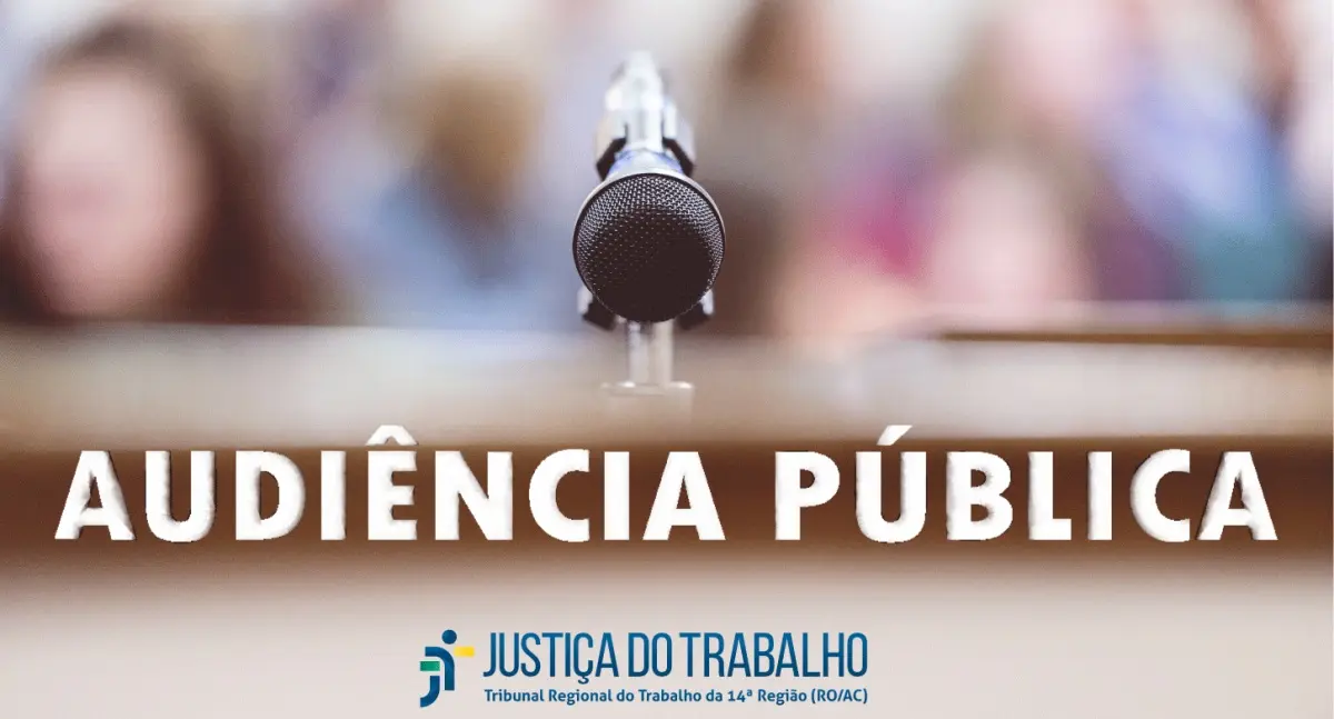 Justiça do Trabalho em RO e AC realiza audiência pública para definir metas do Judiciário em 2026