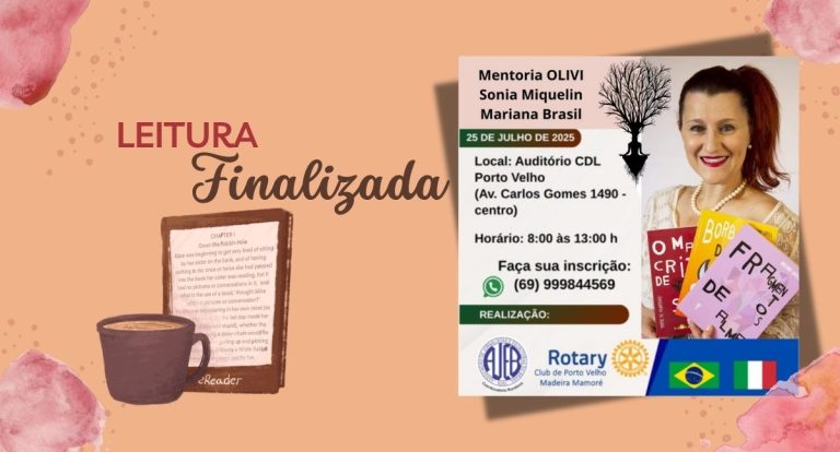 Leitura Finalizada: Workshop OLIVI ajuda novos escritores a destravar a criatividade e escrever o livro da própria vida com mentoria de Sonia Miquelin - News Rondônia