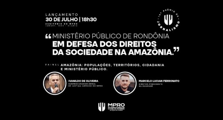 MPRO lança 14º Prêmio de Jornalismo com Alexandre Jésus e debate sobre Amazônia e direitos sociais - News Rondônia