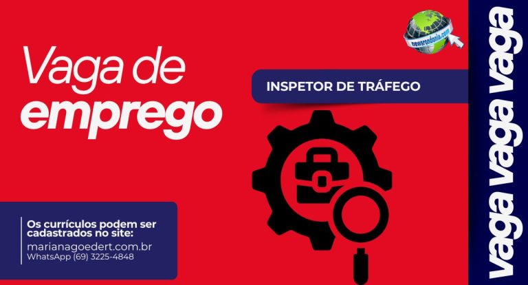 Oportunidade de Emprego: NOVA364 contrata Inspetor de Tráfego em Rondônia - News Rondônia