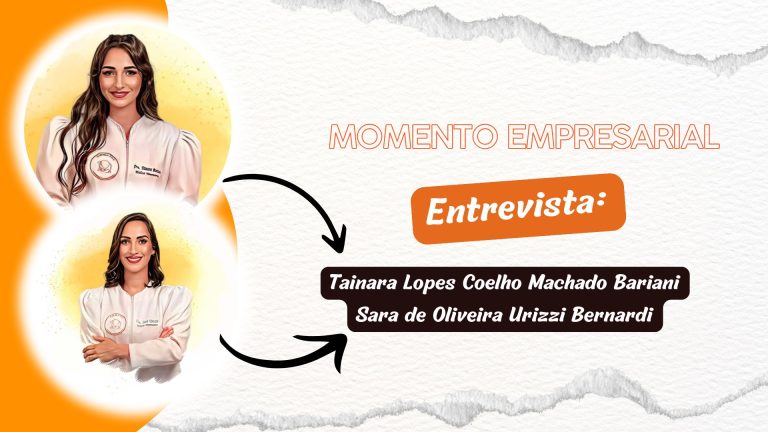 Momento Empresarial | Entrevista Sara de Oliveira e Tainara Lopes Coelho Machado Bariani - News Rondônia