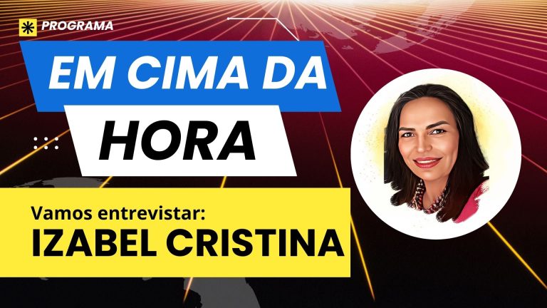Em Cima da Hora | Entrevista Izabel Cristina - News Rondônia