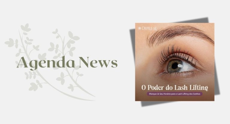 Agenda News: Lash Lifting com coloração de cílios conquista espaço na Depile-se e valoriza o olhar com efeito natural e duradouro - News Rondônia