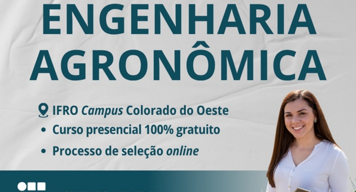 Campus Colorado do Oeste abre seleção para Engenharia Agronômica