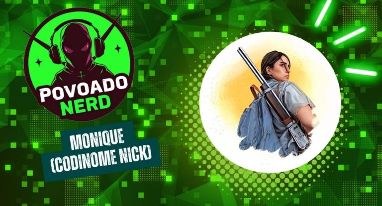 Povoado Nerd | Entrevista com Monique (Codinome Nick) - News Rondônia