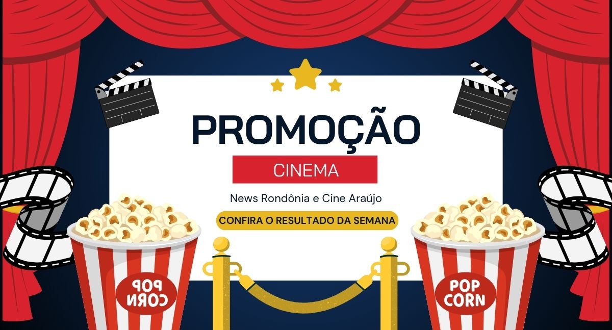 news-rondonia-e-cine-araujo-anunciam-o-sortudo-da-semana-na-promocao-de-ingressos
