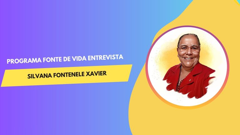 Fonte de Vida | Entrevista com Silvana Fontenele Xavier - News Rondônia